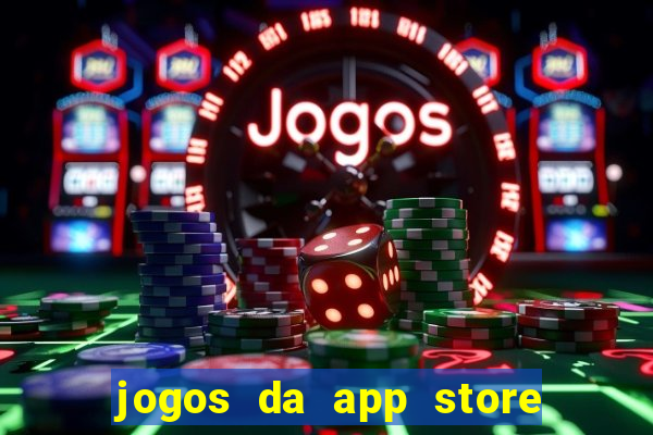 jogos da app store que ganha dinheiro de verdade